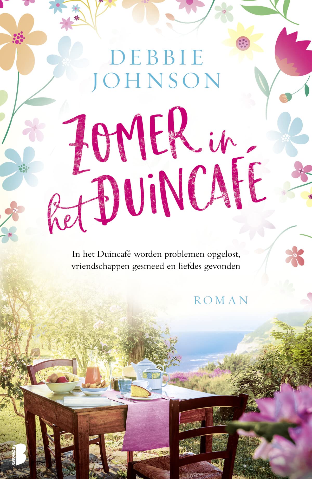 Zomer in het Duincafé: In het Duincafé worden problemen opgelost, vriendschappen gesmeed en liefdes gevonden (Duincafé, 1) Contemporary literature Books