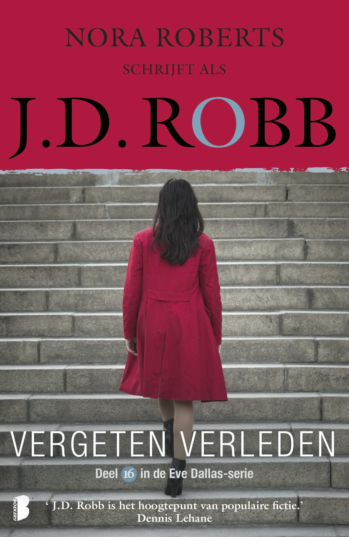 Vergeten verleden: Deel 16 van de Eve Dallas-serie (Eve Dallas-serie, 16) Contemporary literature