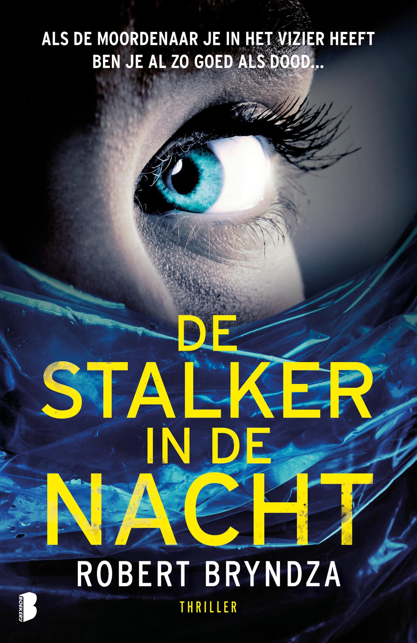 De stalker in de nacht: Als de moordenaar je in het vizier heeft ben je al zo goed als dood… (Erika Foster, 2) Contemporary literature