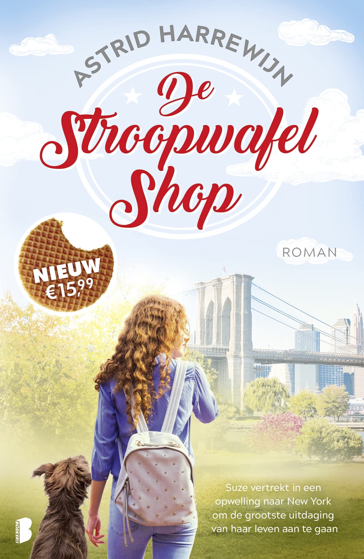 De stroopwafelshop: Suze vertrekt in een opwelling naar New York om de grootste uitdaging van haar leven aan te gaan Contemporary literature