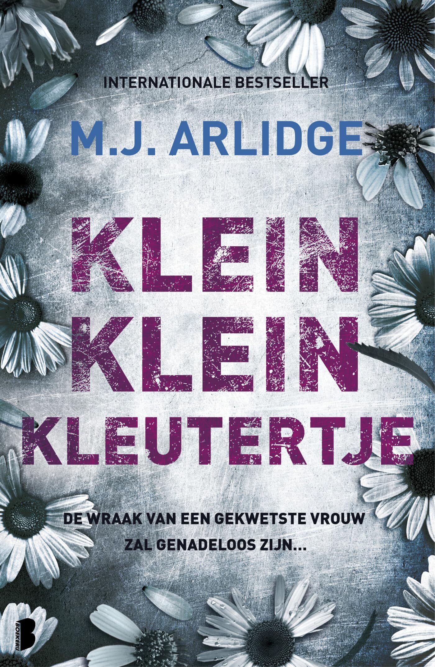 Klein klein kleutertje: De wraak van een gekwetste vrouw zal genadeloos zijn… (Helen Grace, 7) Contemporary literature