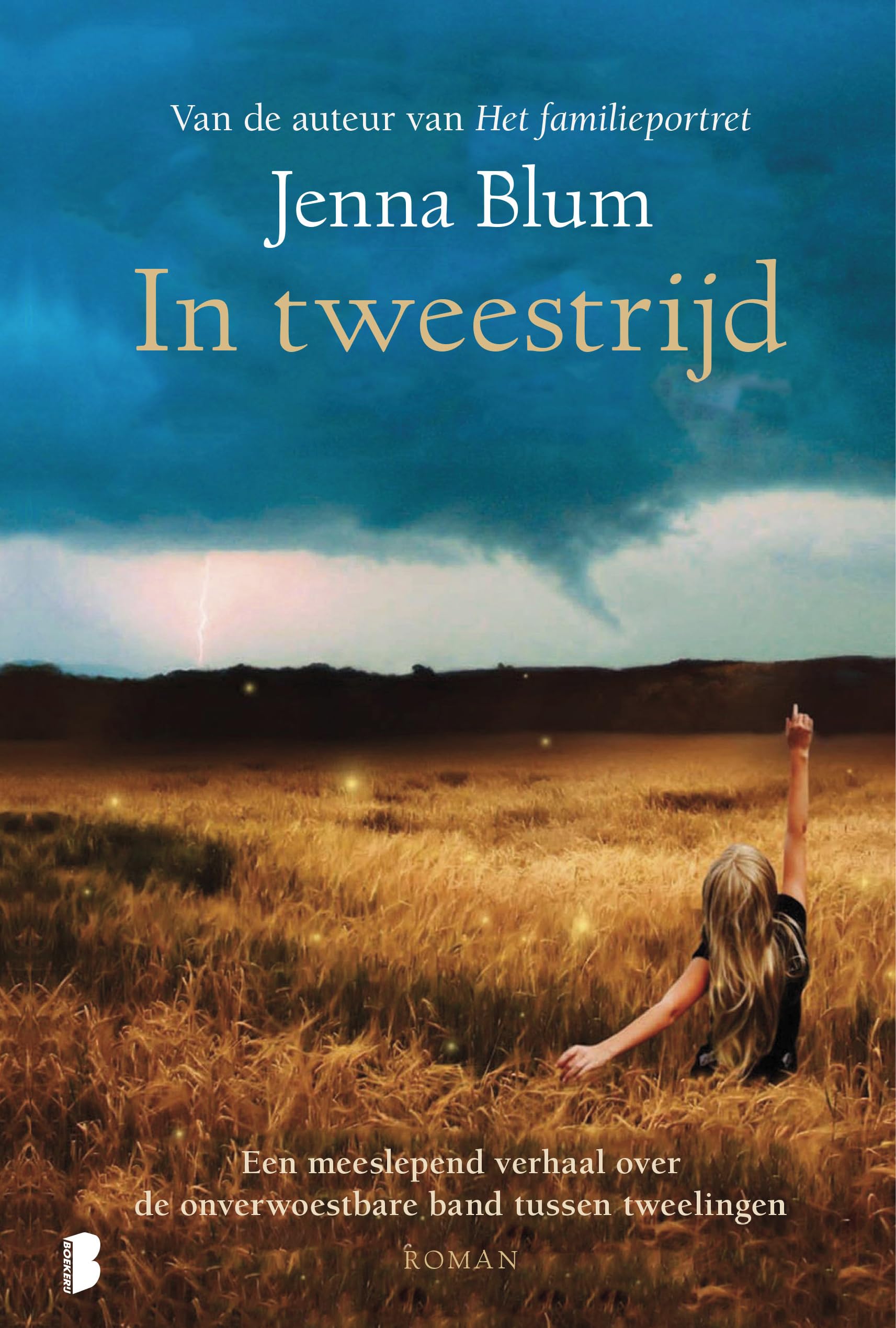 In tweestrijd: Een meeslepend verhaal over de onverwoestbare band tussen tweelingen Contemporary literature