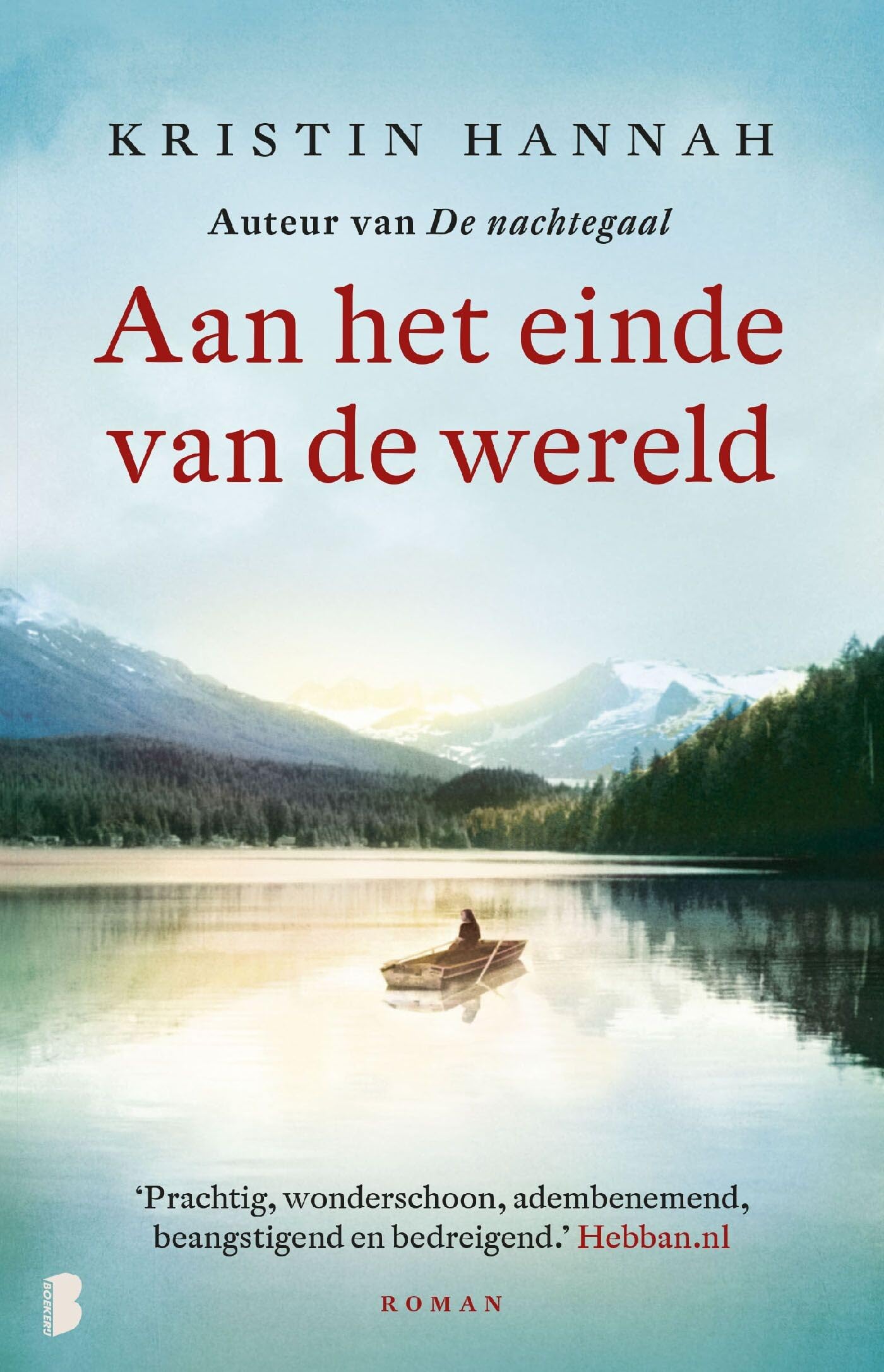 Aan het einde van de wereld: een hartverscheurende roman over verlies, familiebanden en de kracht van liefde Historical Fiction