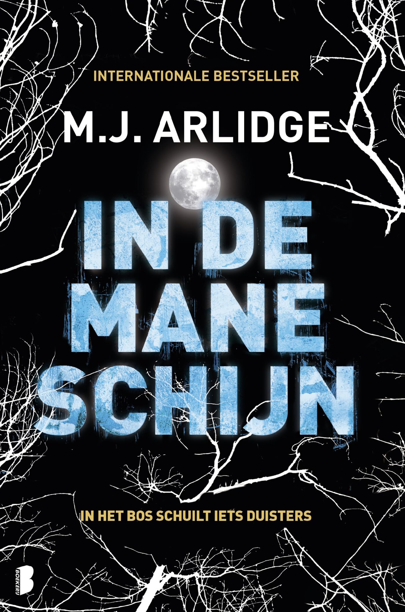 In de maneschijn: In het bos schuilt iets duisters (Helen Grace, 8) Contemporary literature