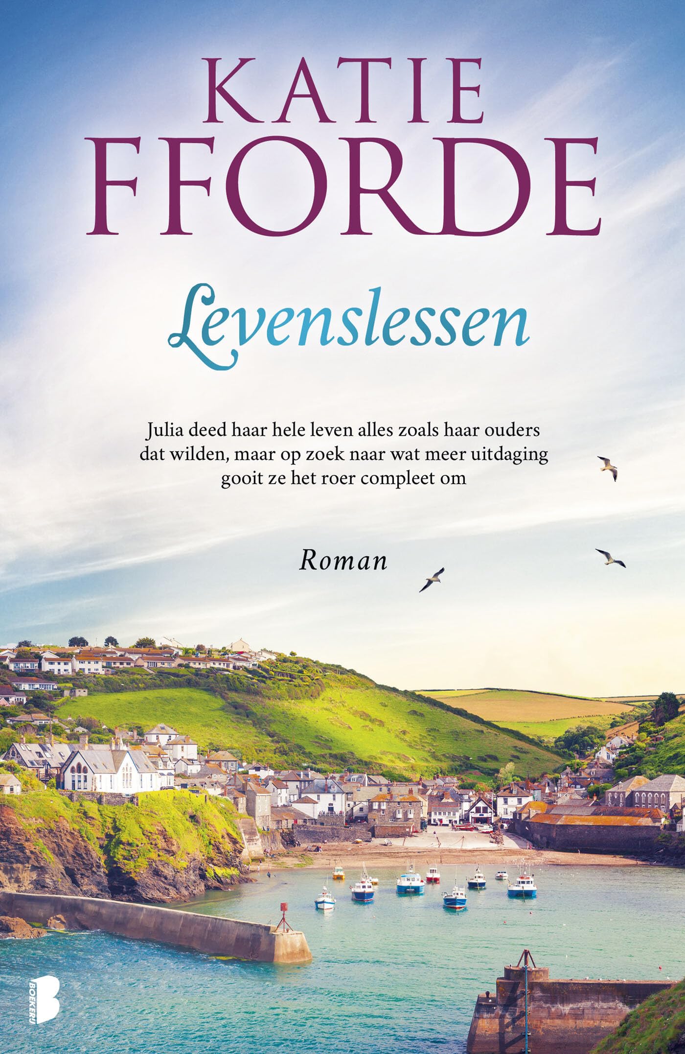 Levenslessen: Julia leidde haar hele leven zoals haar ouders dat wilden, maar op zoek naar wat meer uitdaging gooit ze het roer compleet om Contemporary literature