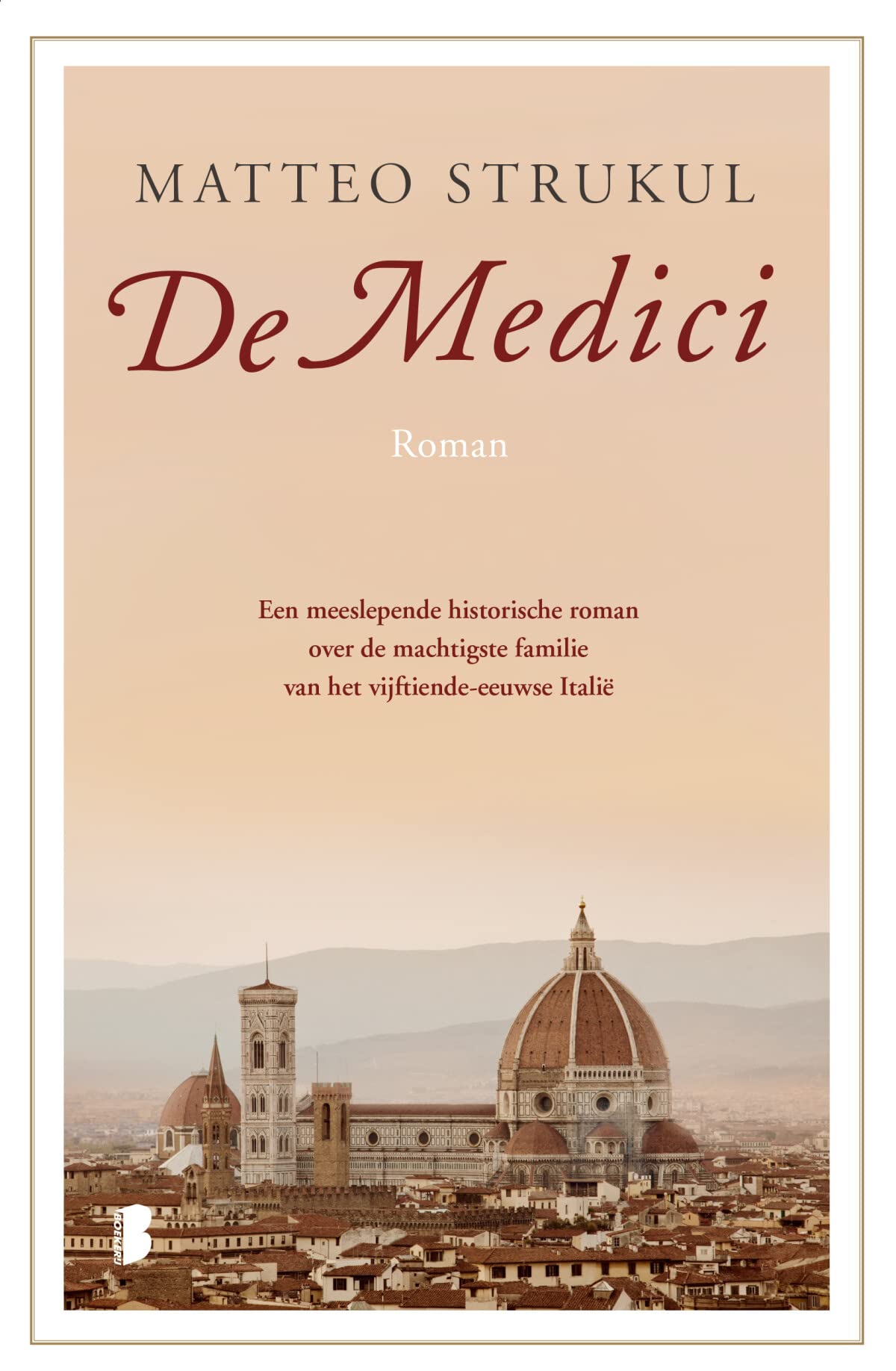 De Medici: Een meeslepende historische roman over de machtigste familie van het vijftiende-eeuwse Italië (Medici, 1) Historical Fiction