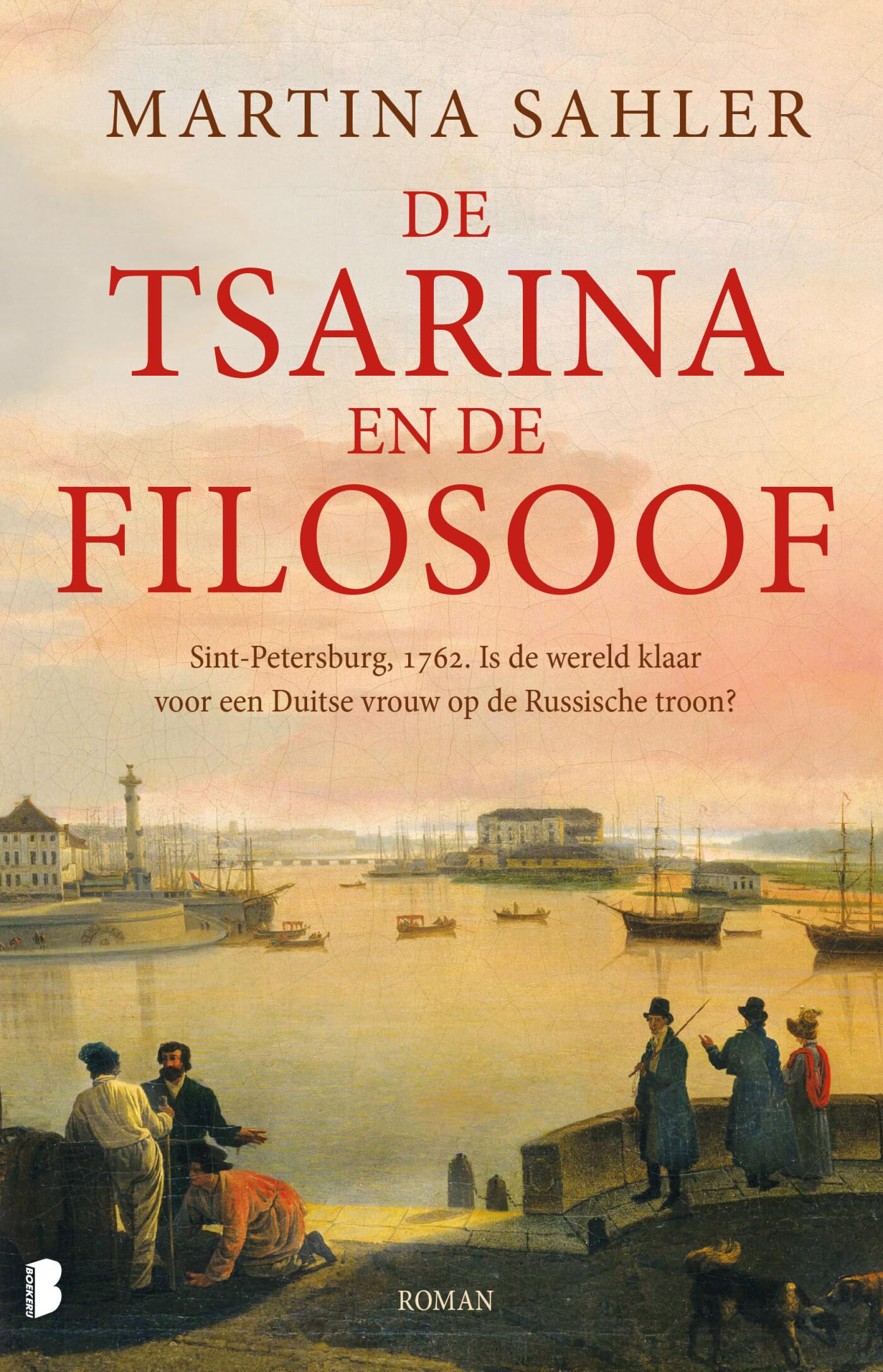De tsarina en de filosoof: Sint-Petersburg, 1762. Is de wereld klaar voor een Duitse vrouw op de Russische troon? (Sankt Petersburg Series, 2) Action & Adventure