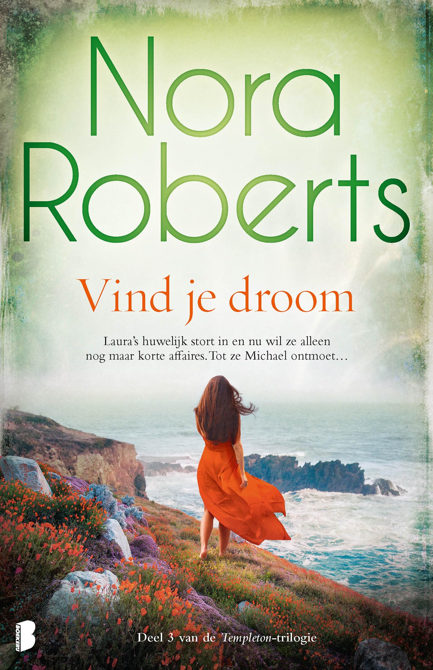 Vind je droom: Laura’s huwelijk stort in en nu wil ze alleen nog maar korte affaires. Tot ze Michael ontmoet… book