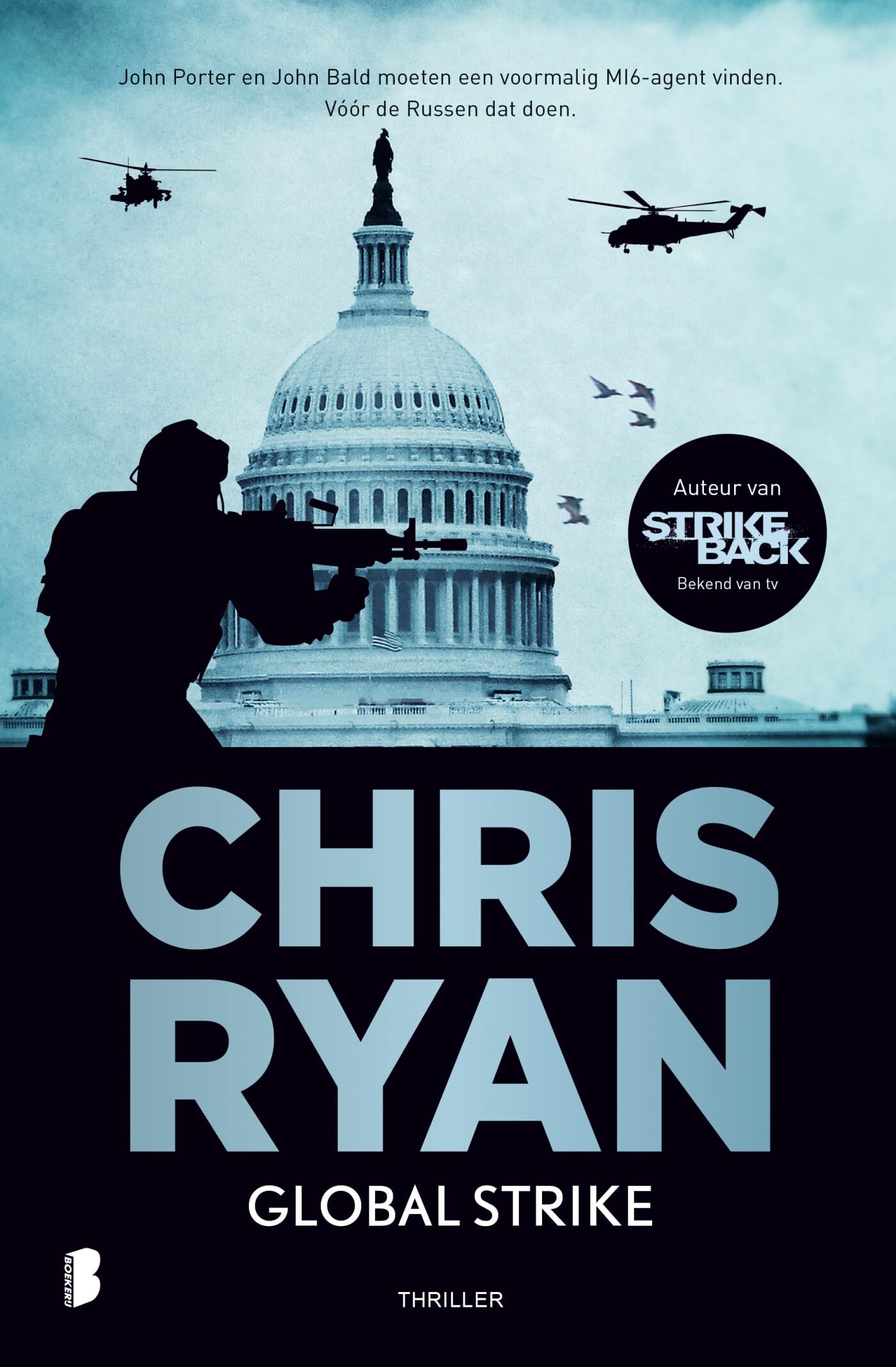 Global strike: John Porter en John Bald moeten een voormalig MI6-agent vinden. Vóór de Russen dat doen. (Strike back, 4) Action & Adventure