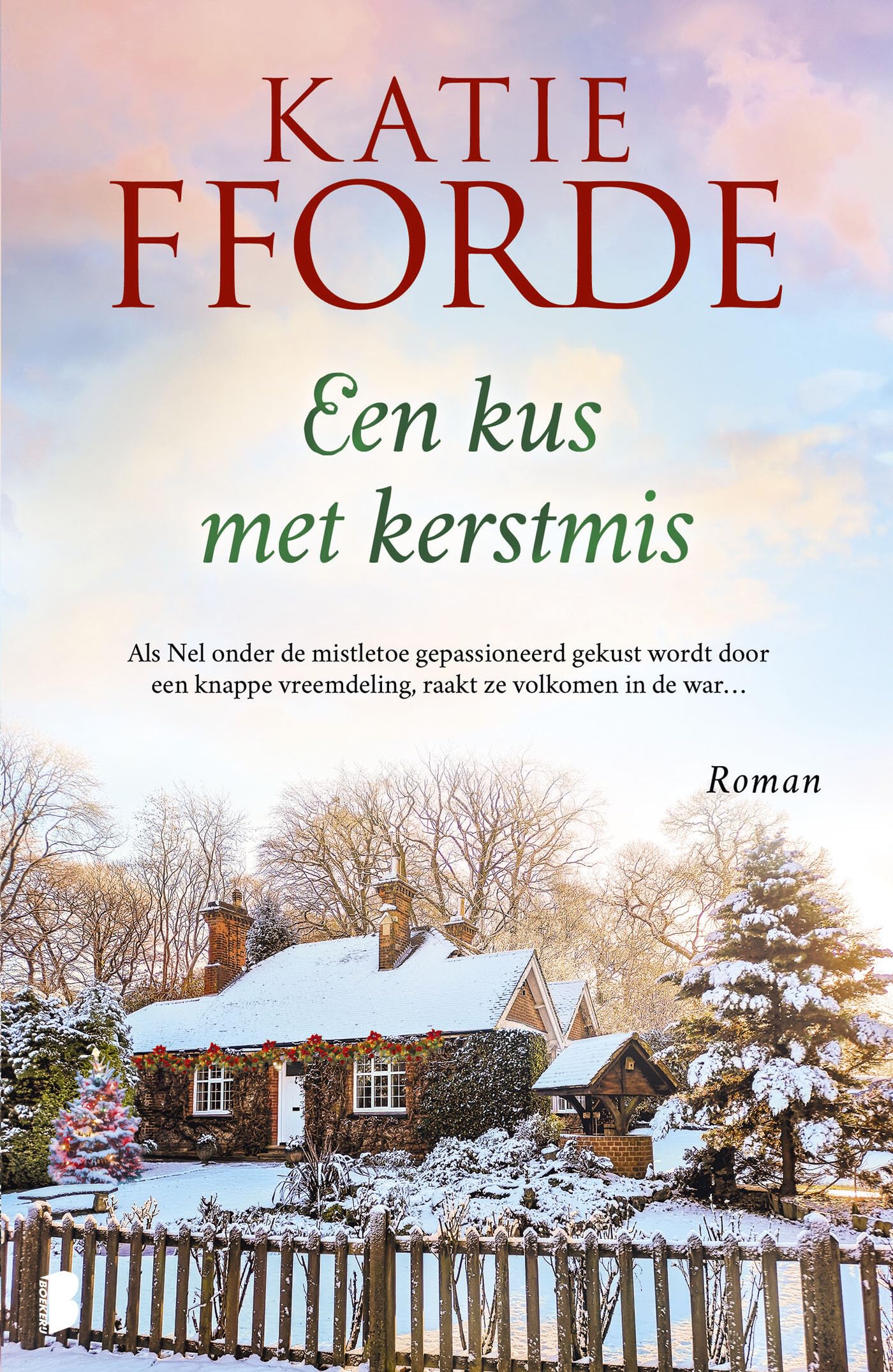 Een kus met kerstmis: Als Nel onder de mistletoe gepassioneerd gekust wordt door een knappe vreemdeling, raakt ze volkomen in de war… Contemporary literature