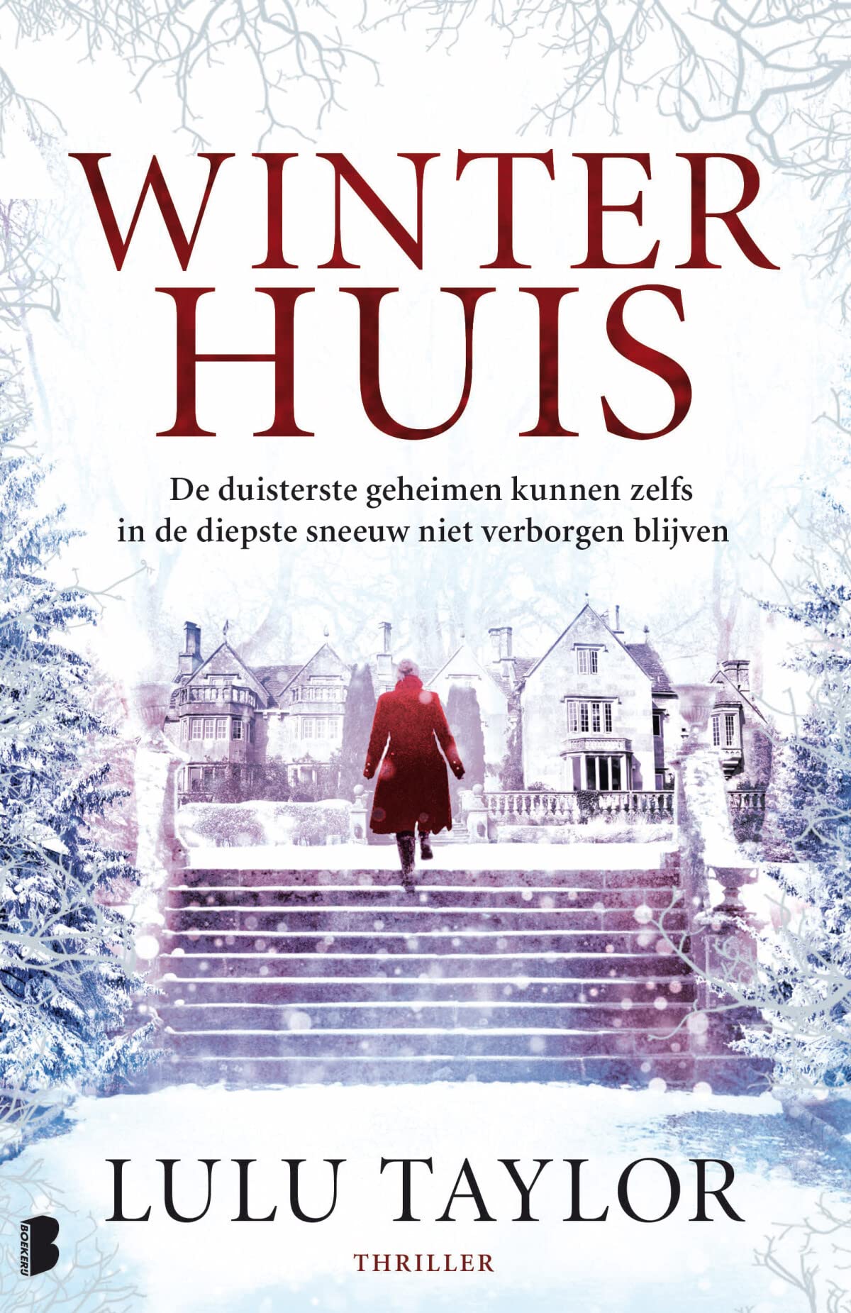 Winterhuis: De duisterste geheimen kunnen zelfs in de diepste sneeuw niet verborgen blijven Contemporary literature Books
