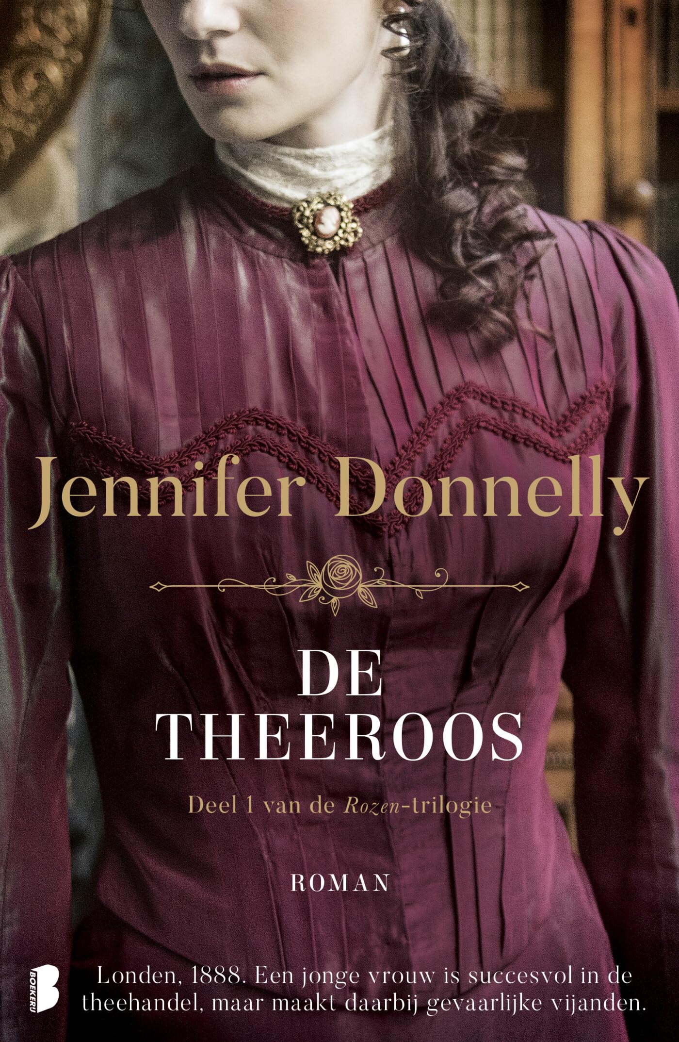 De theeroos: Deel 1 van de Rozen-trilogie (De rozen-trilogie, 1) Historical Fiction