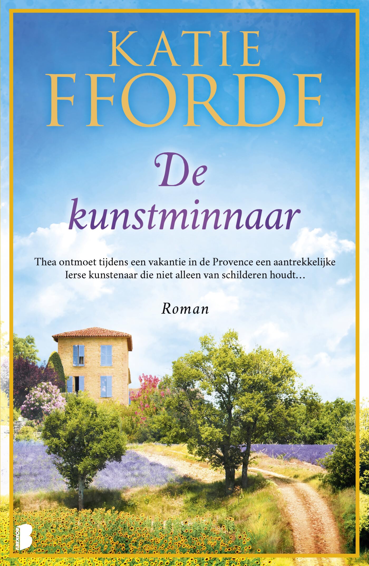 De kunstminnaar: Thea ontmoet tijdens een vakantie in de Provence een aantrekkelijke Ierse kunstenaar die niet alleen van schilderen houdt… Contemporary literature Books