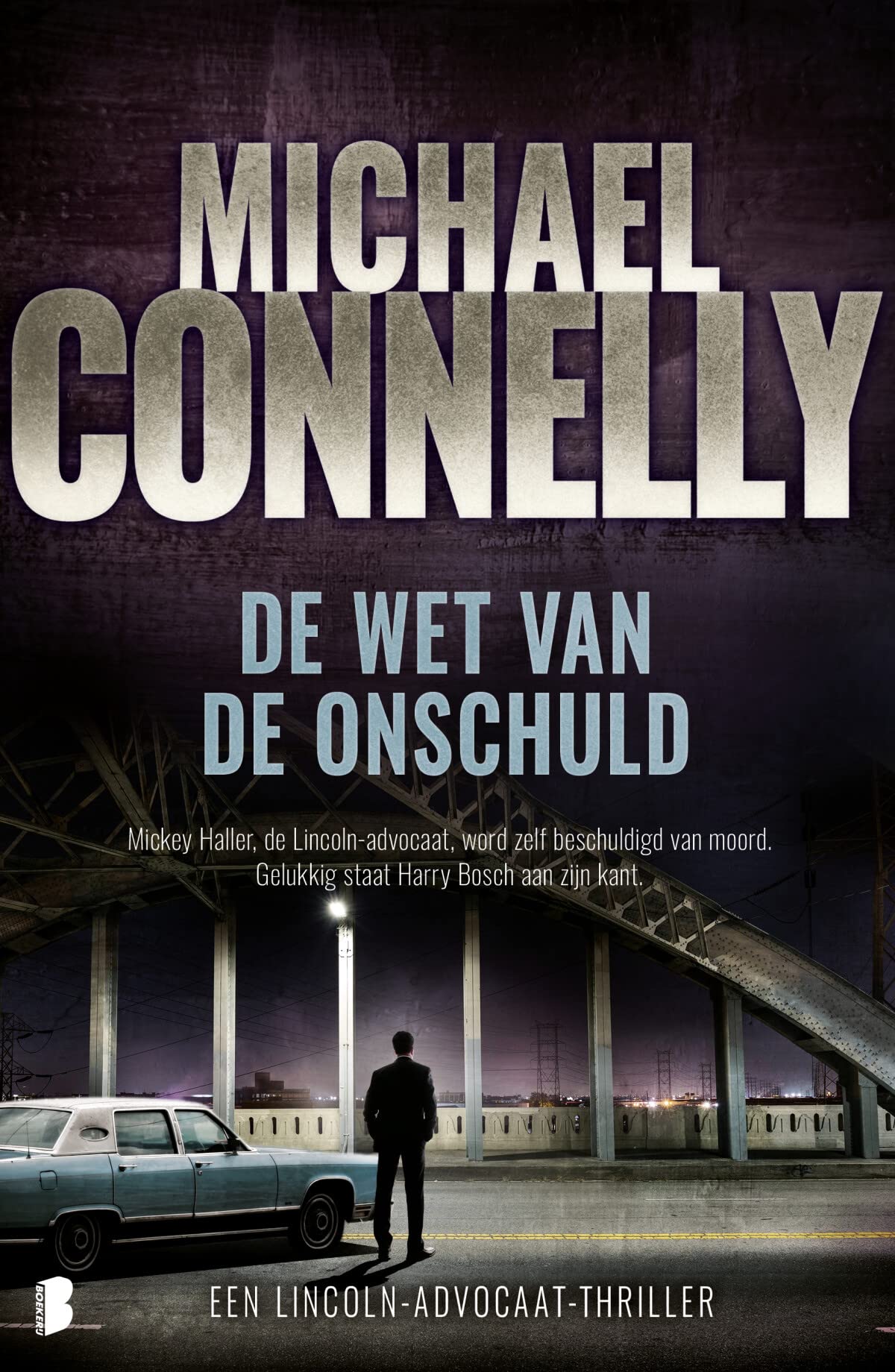 De wet van de onschuld: Mickey Haller, de Lincoln-advocaat, wordt zelf beschuldigd van moord. Gelukkig staat Harry Bosch aan zijn kant. (De Lincoln Lawyer Serie, 6) Contemporary literature Books