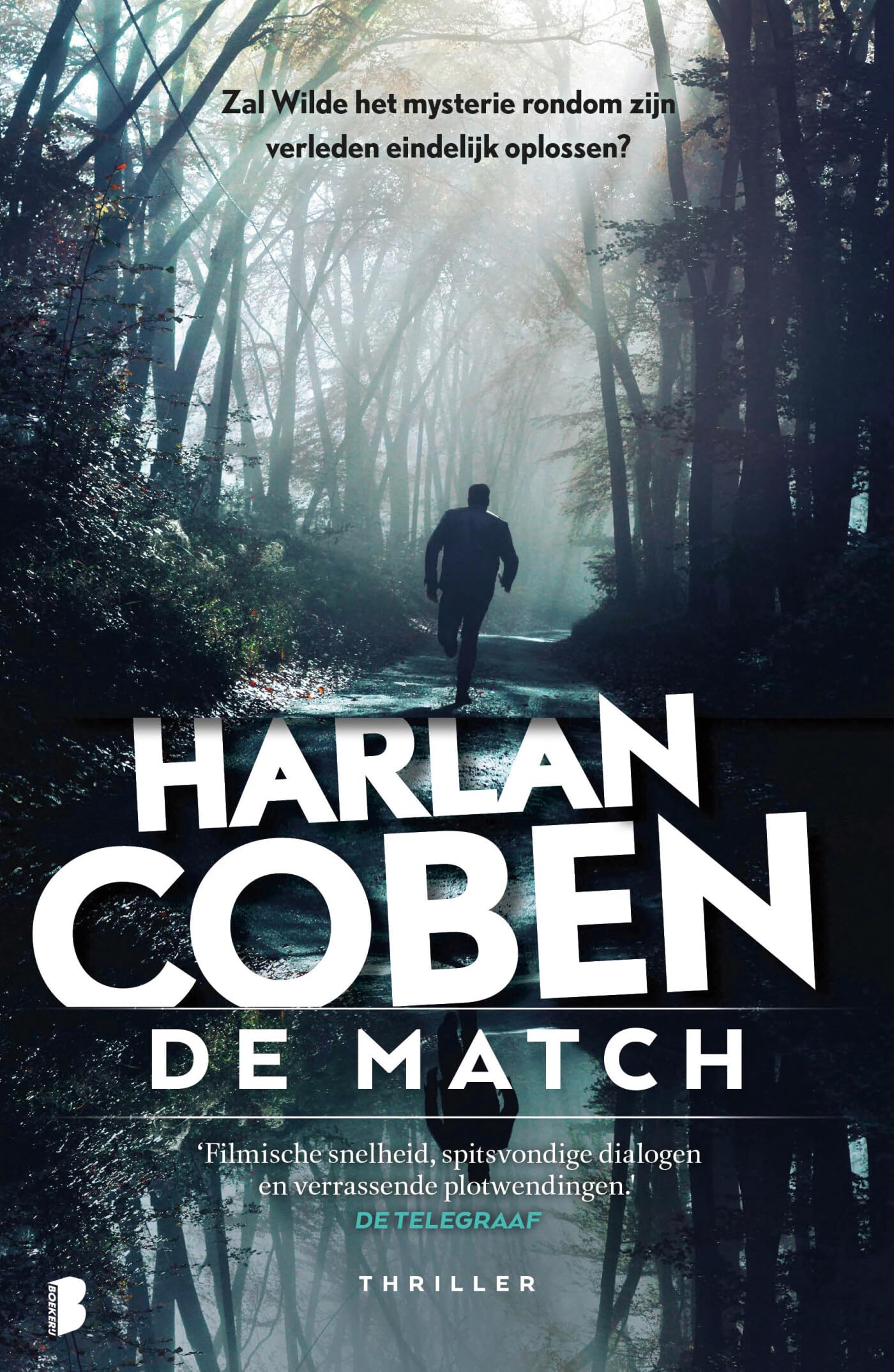 De match: Zal Wilde het mysterie rondom zijn verleden eindelijk oplossen? (Wilde, 2) Contemporary literature