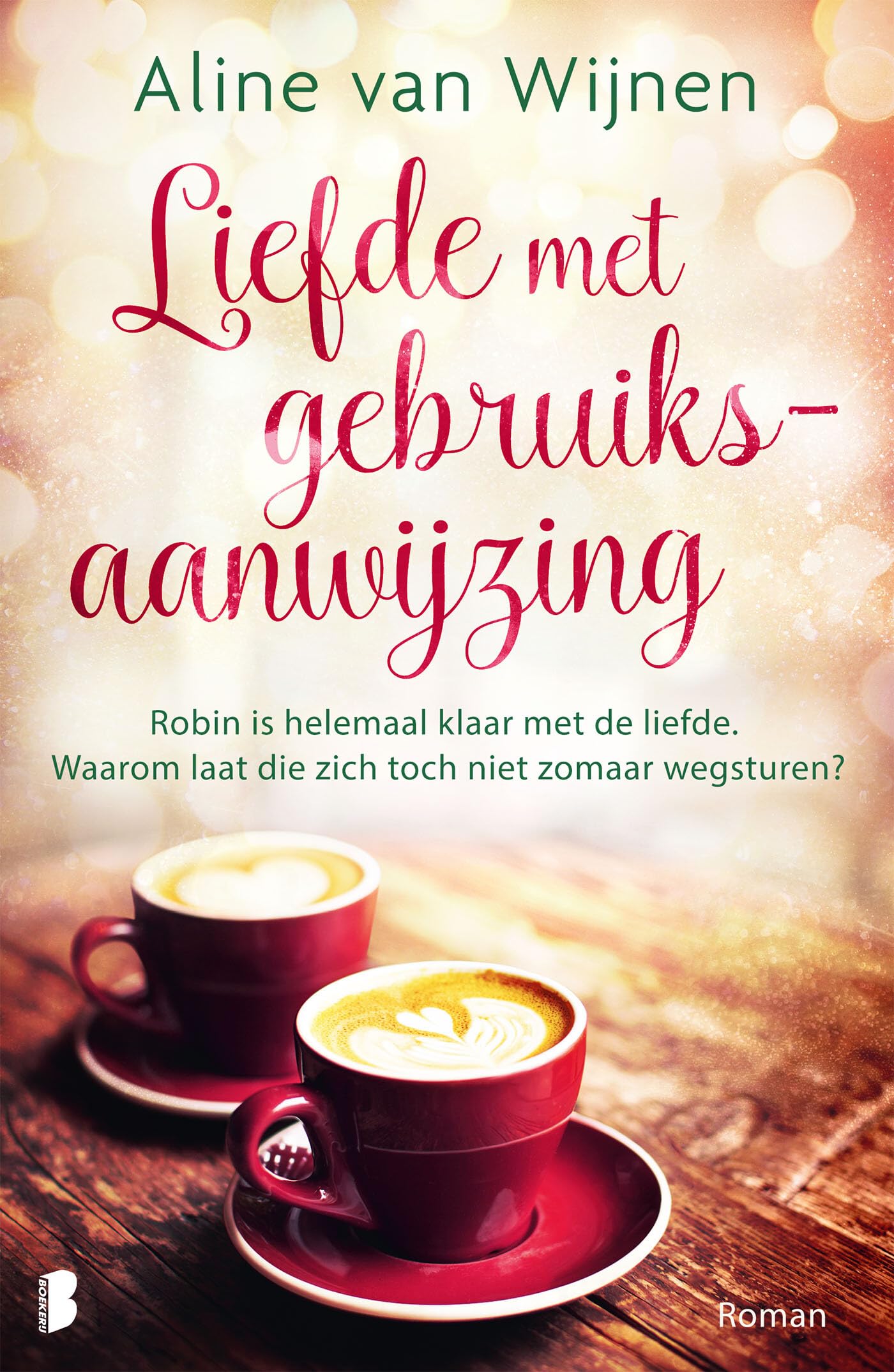 Liefde met gebruiksaanwijzing book