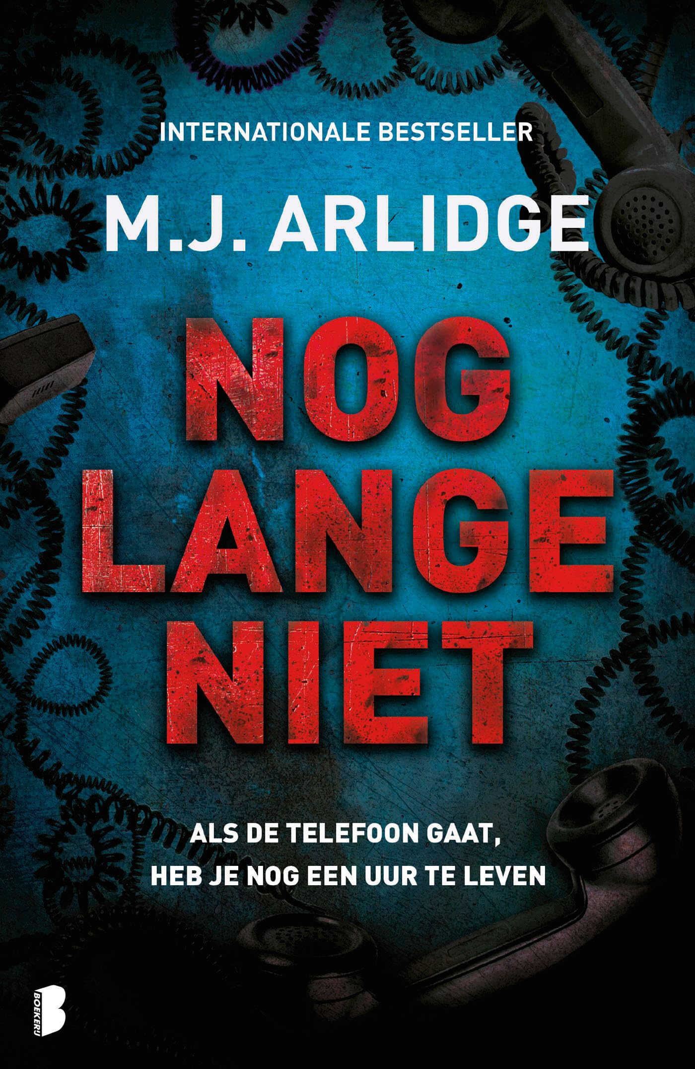 Nog lange niet: Als de telefoon gaat, heb je nog één uur te leven (Helen Grace-serie, 9) Contemporary literature