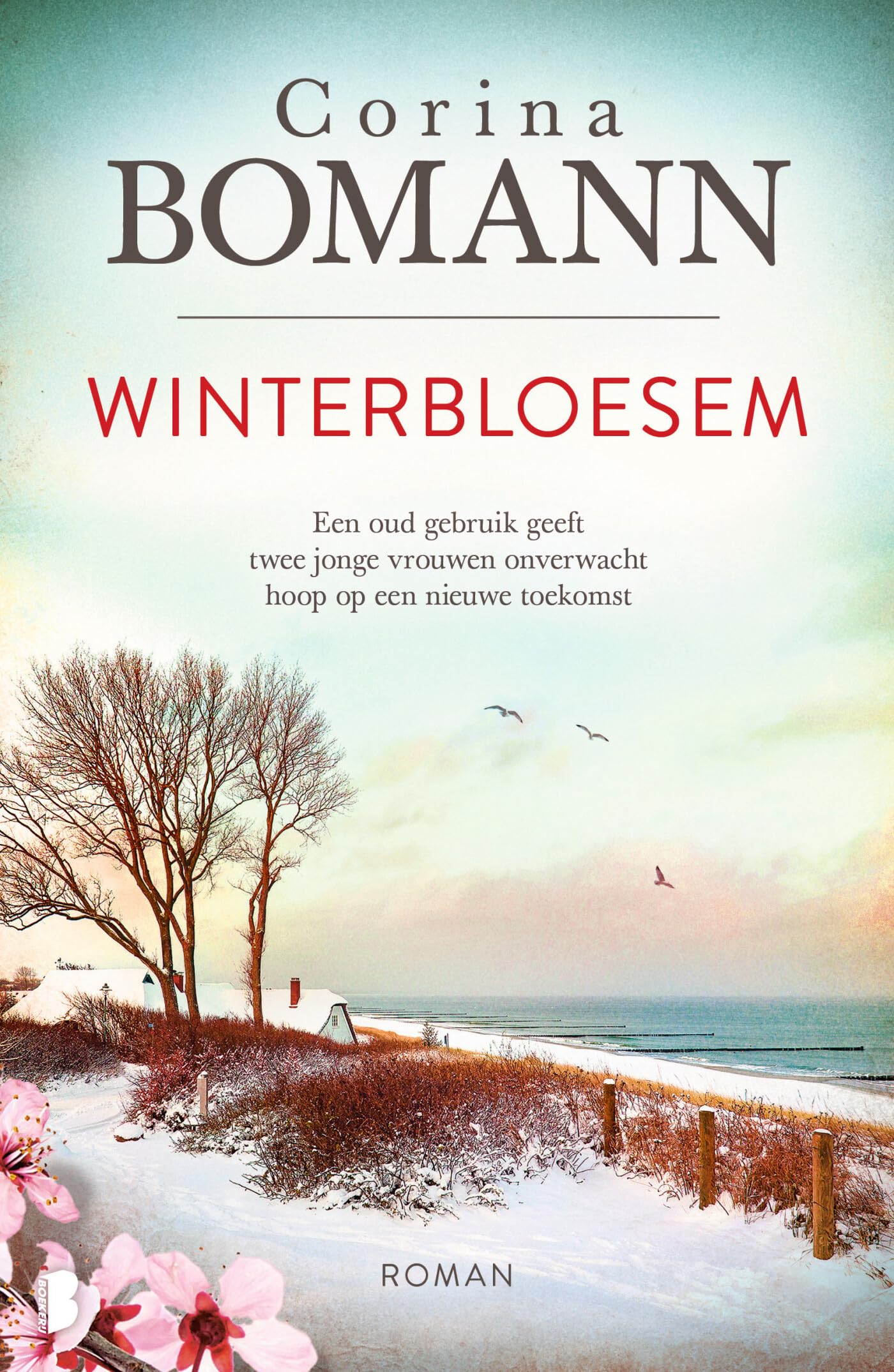 Winterbloesem: Een oud gebruik geeft twee jonge vrouwen onverwacht hoop op een nieuwe toekomst Historical Fiction