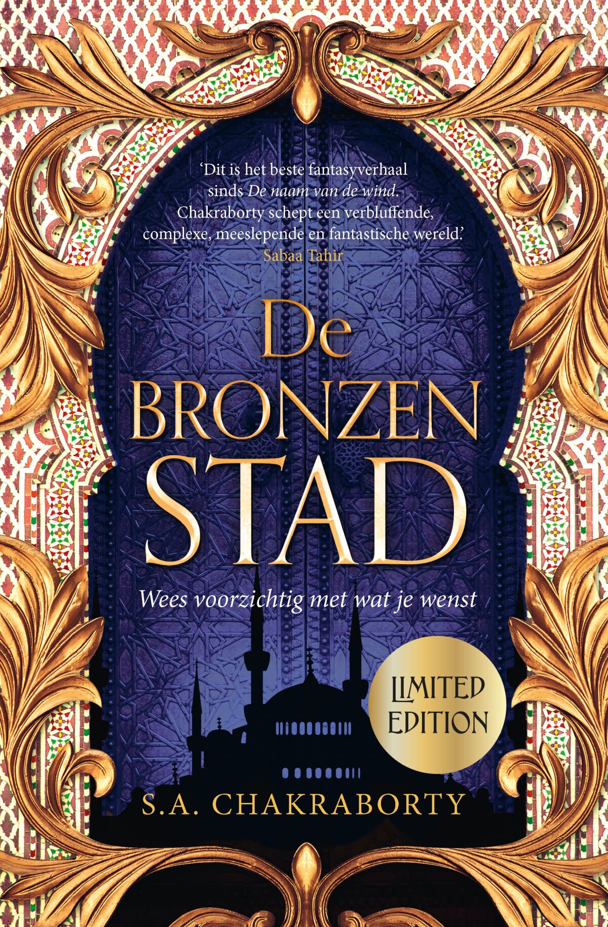 De bronzen stad: wees voorzichtig met wat je wenst (Daêvabad-trilogie, 1) Historical Fiction