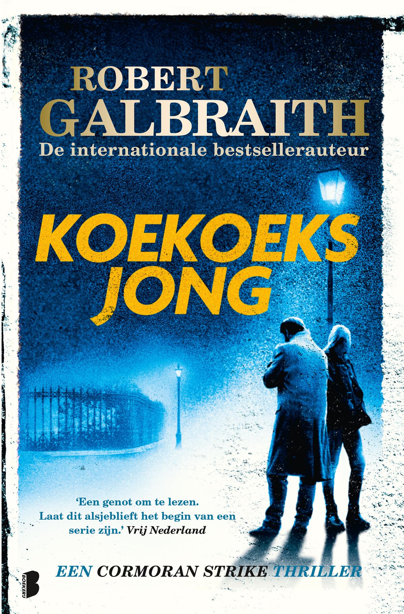 Koekoeksjong: Een Cormoran Strike thriller (Cormoran Strike, 1) Contemporary literature