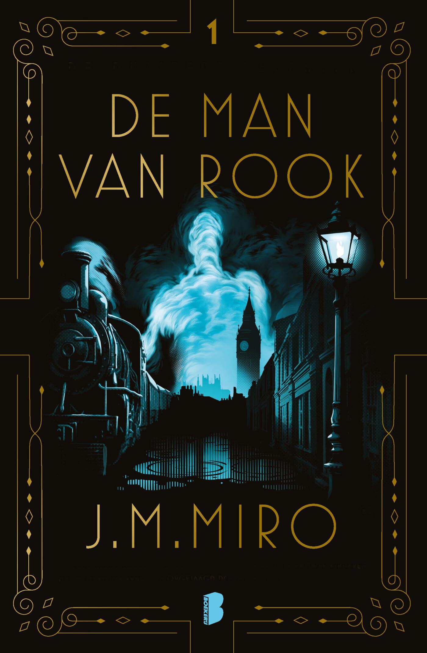 De man van rook: In Victoriaans Londen worden Alice Quicke en twee kinderen met mysterieuze krachten opgejaagd door een angstaanjagende vijand (Duistere talenten, 1) Action & Adventure
