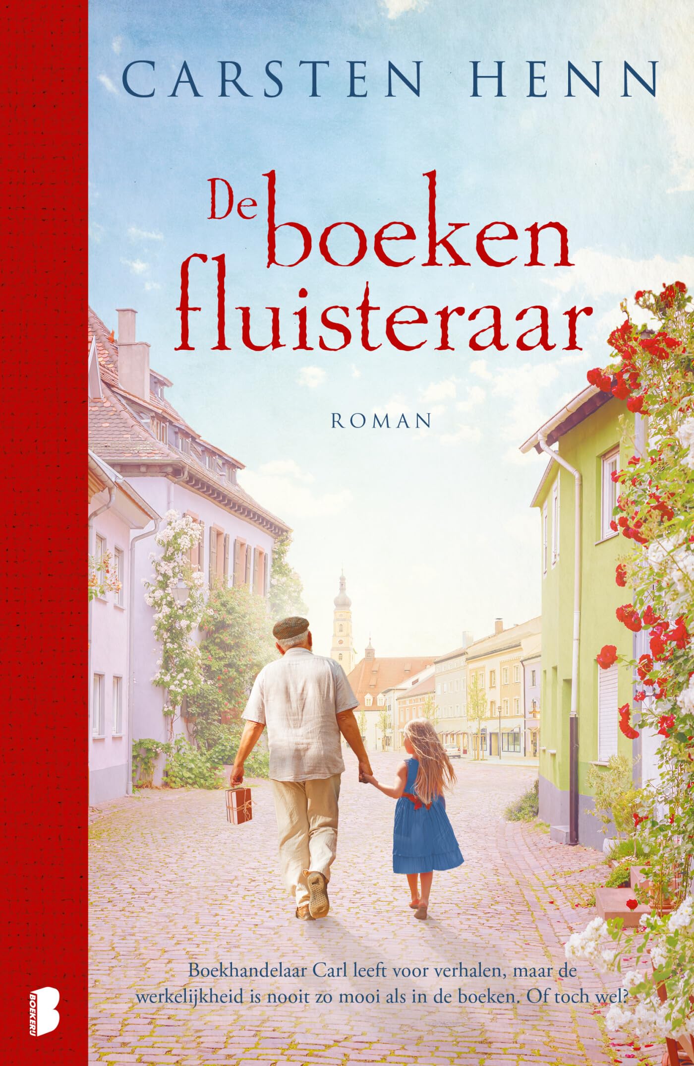 De boekenfluisteraar: Boekhandelaar Carl leeft voor verhalen, maar de werkelijkheid is nooit zo mooi als in de boeken. Of toch wel? Contemporary literature Books