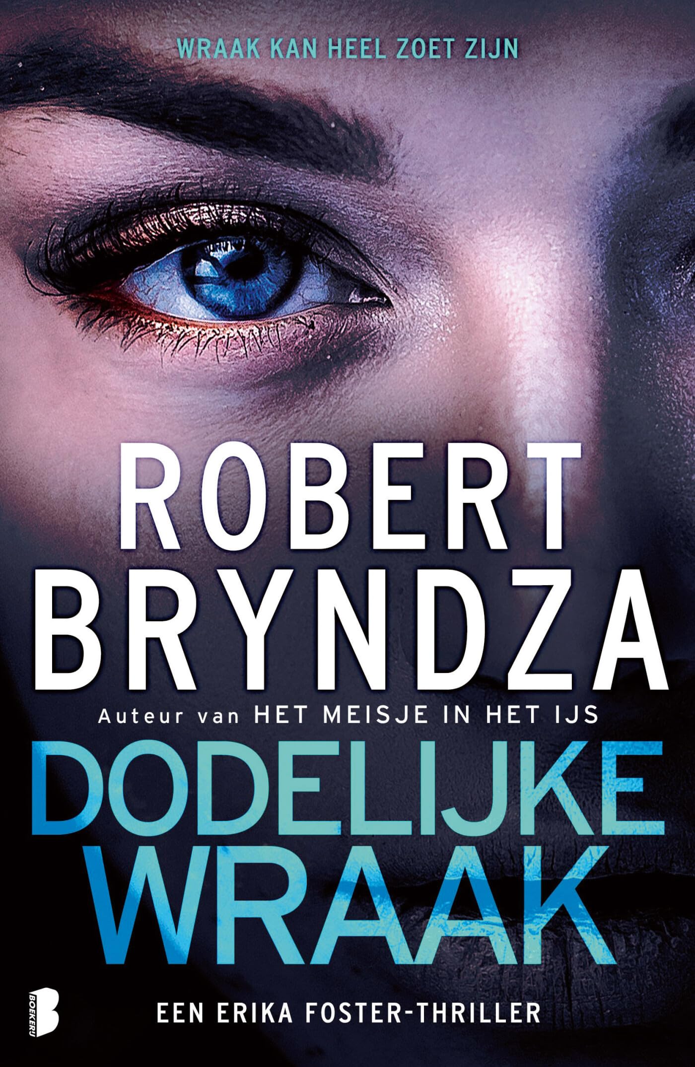 Dodelijke wraak: Deel 8 Erika Foster-serie (Erika Foster, 8) Contemporary literature
