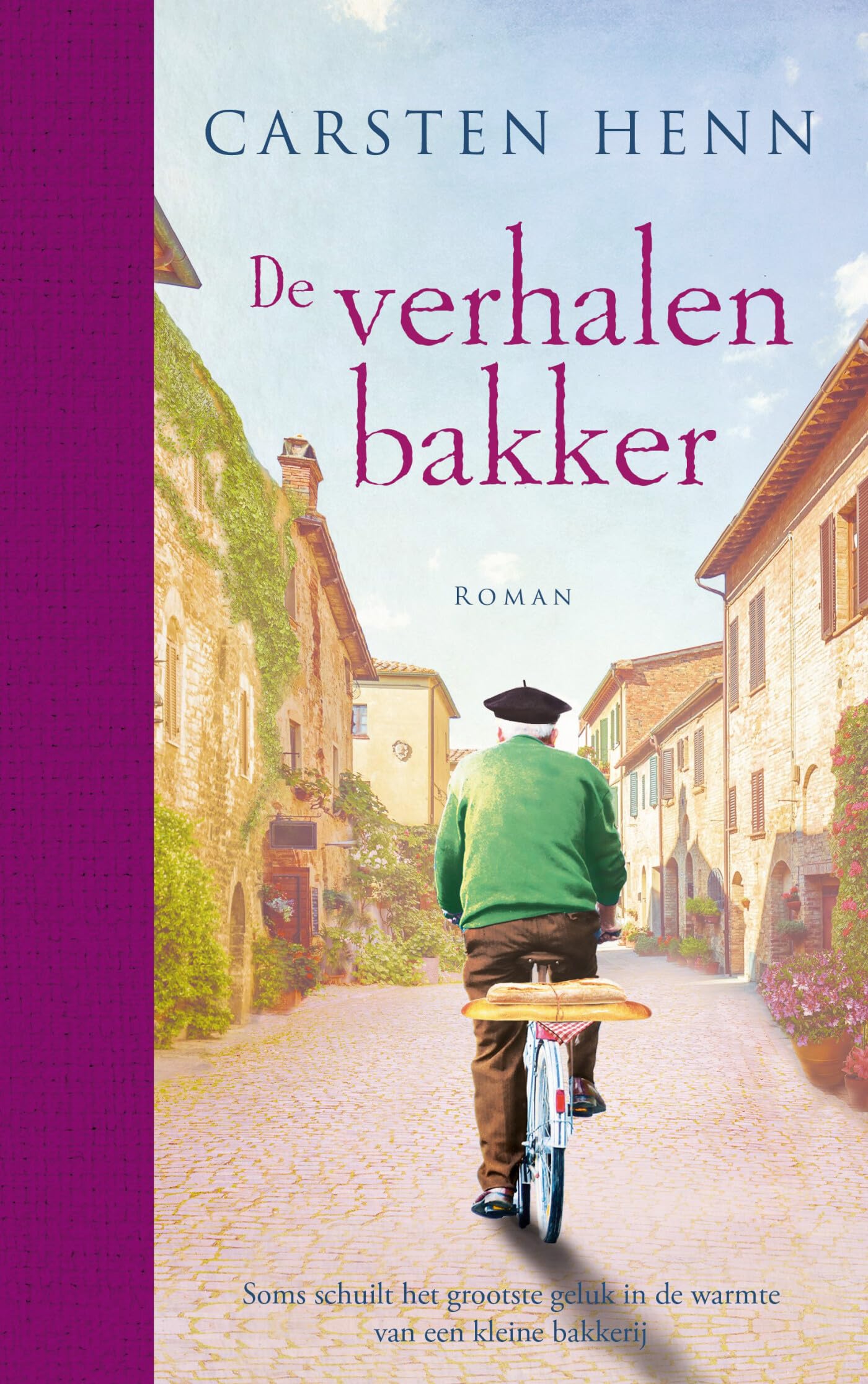 De verhalenbakker: Soms schuilt het grootste geluk in de warmte van een kleine bakkerij Contemporary literature