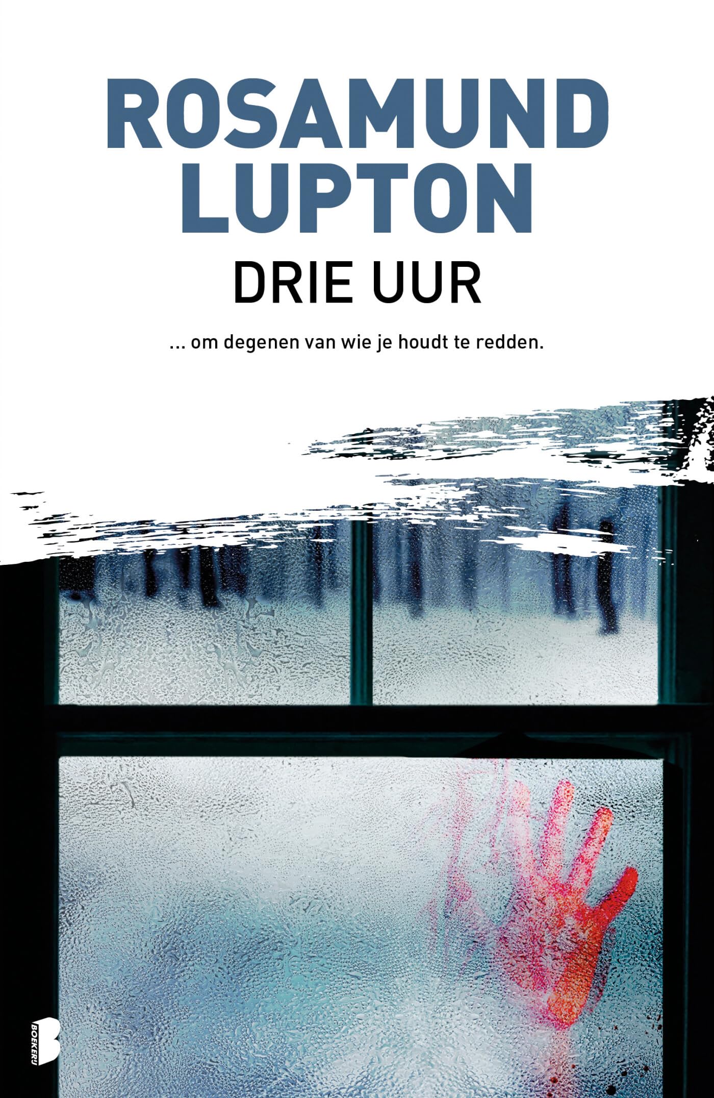 Drie uur: … om degenen van wie je houdt te redden Contemporary literature