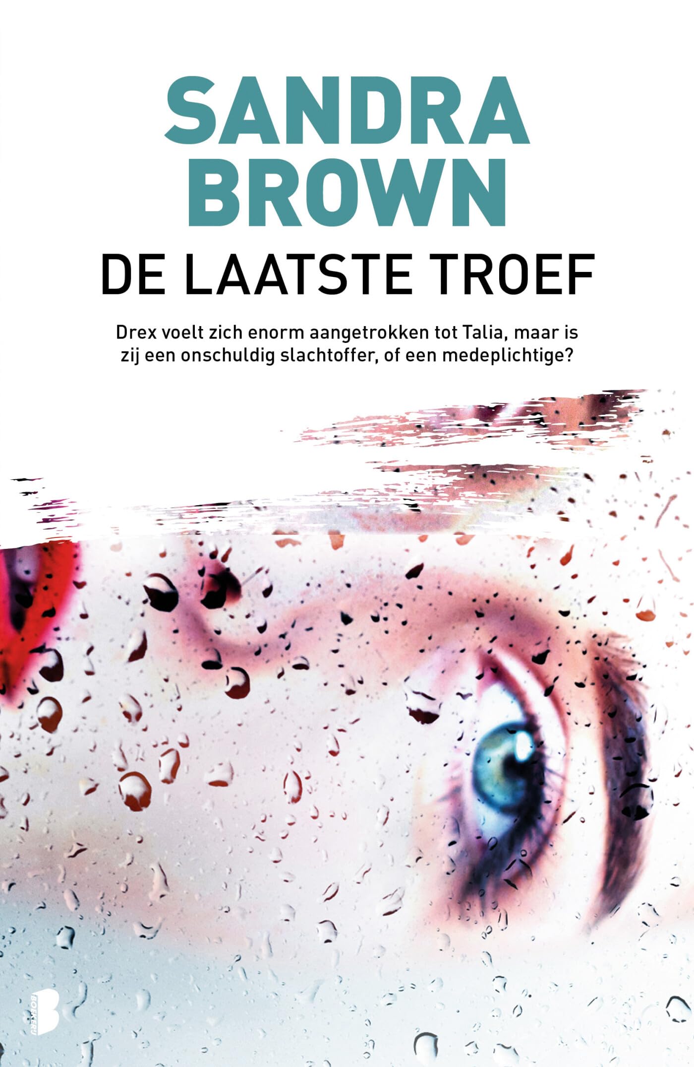 De laatste troef: Drex voelt zich enorm aangetrokken tot Talia, maar is zij een onschuldig slachtoffer, of een medeplichtige? Contemporary literature Books