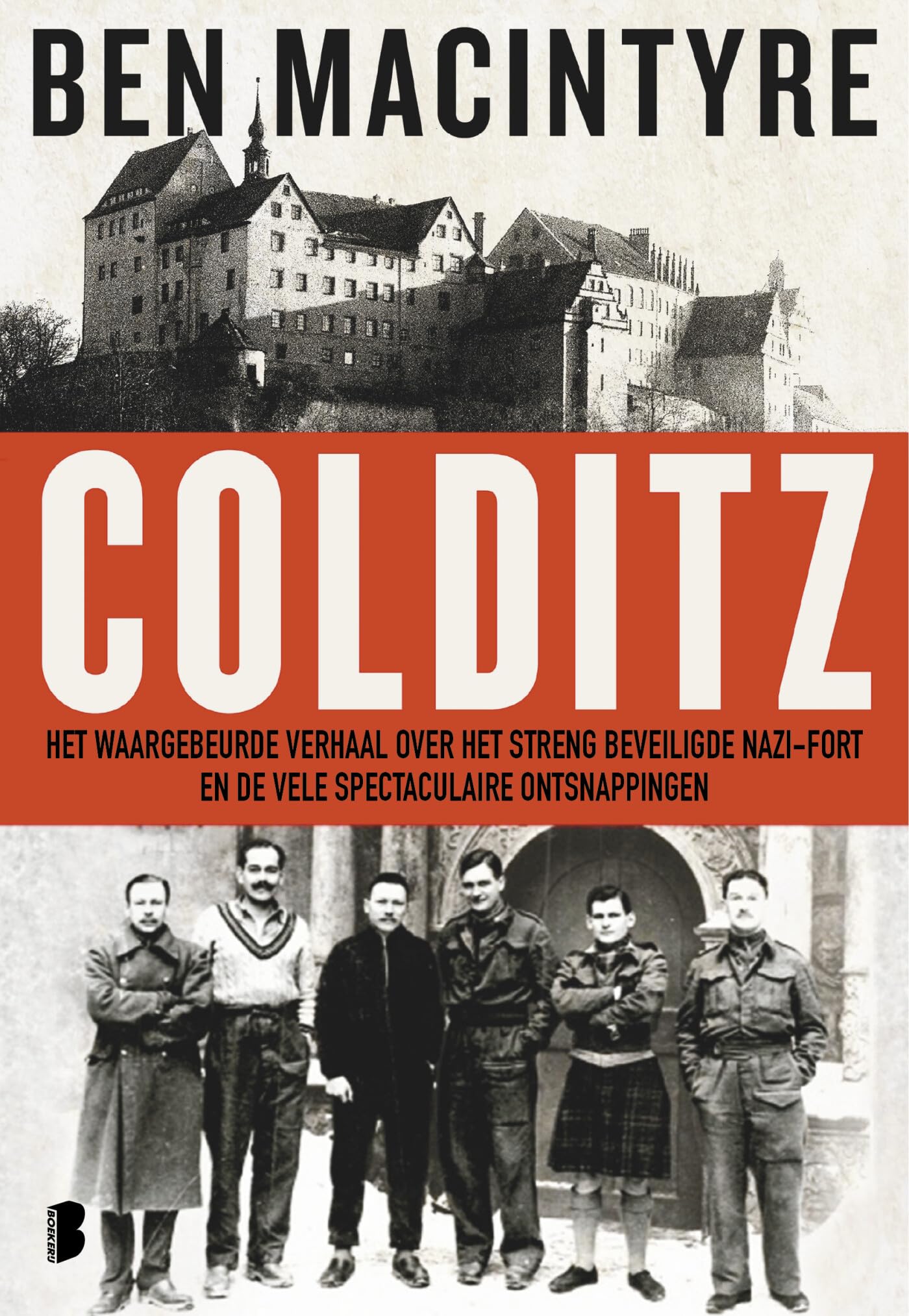 Colditz: het waargebeurde verhaal over het streng beveiligde nazifort en de vele spectaculaire ontsnappingen Contemporary literature
