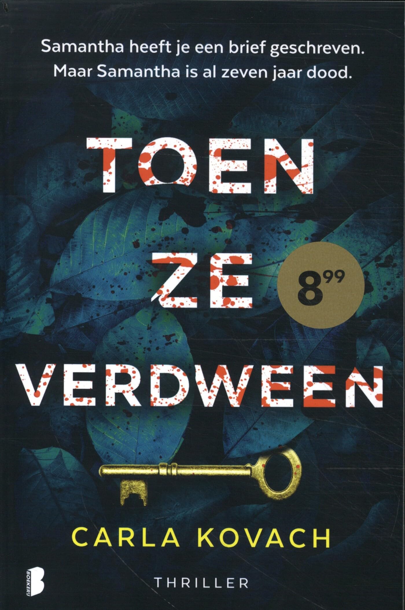 Toen ze verdween: Samantha heeft je een brief geschreven. Maar Samantha is al zeven jaar dood. International