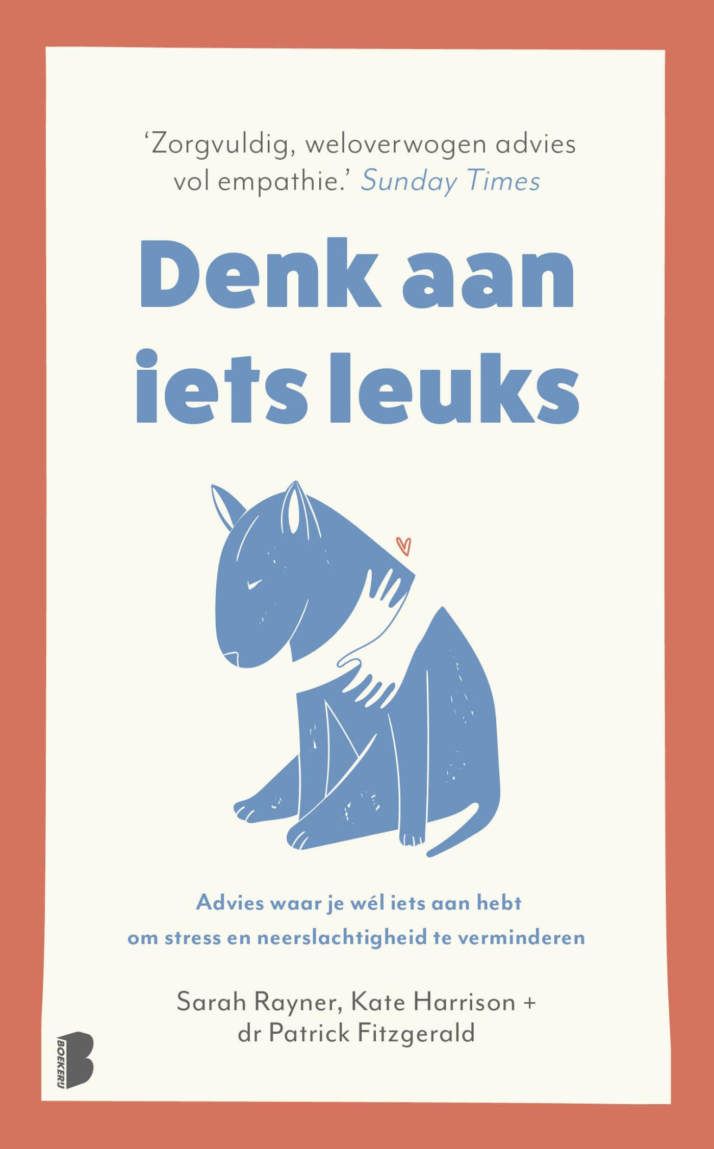 Denk aan iets leuks: advies waar je wél iets aan hebt om stress en neerslachtigheid te verminderen Medicine