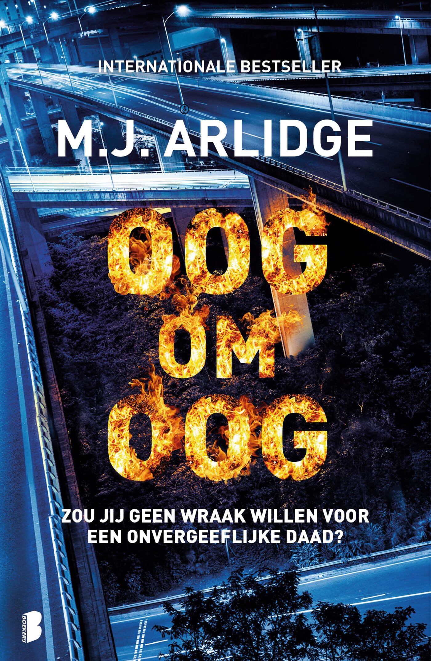 Oog om oog: Zou jij geen wraak willen voor een onvergeeflijke daad? Contemporary literature