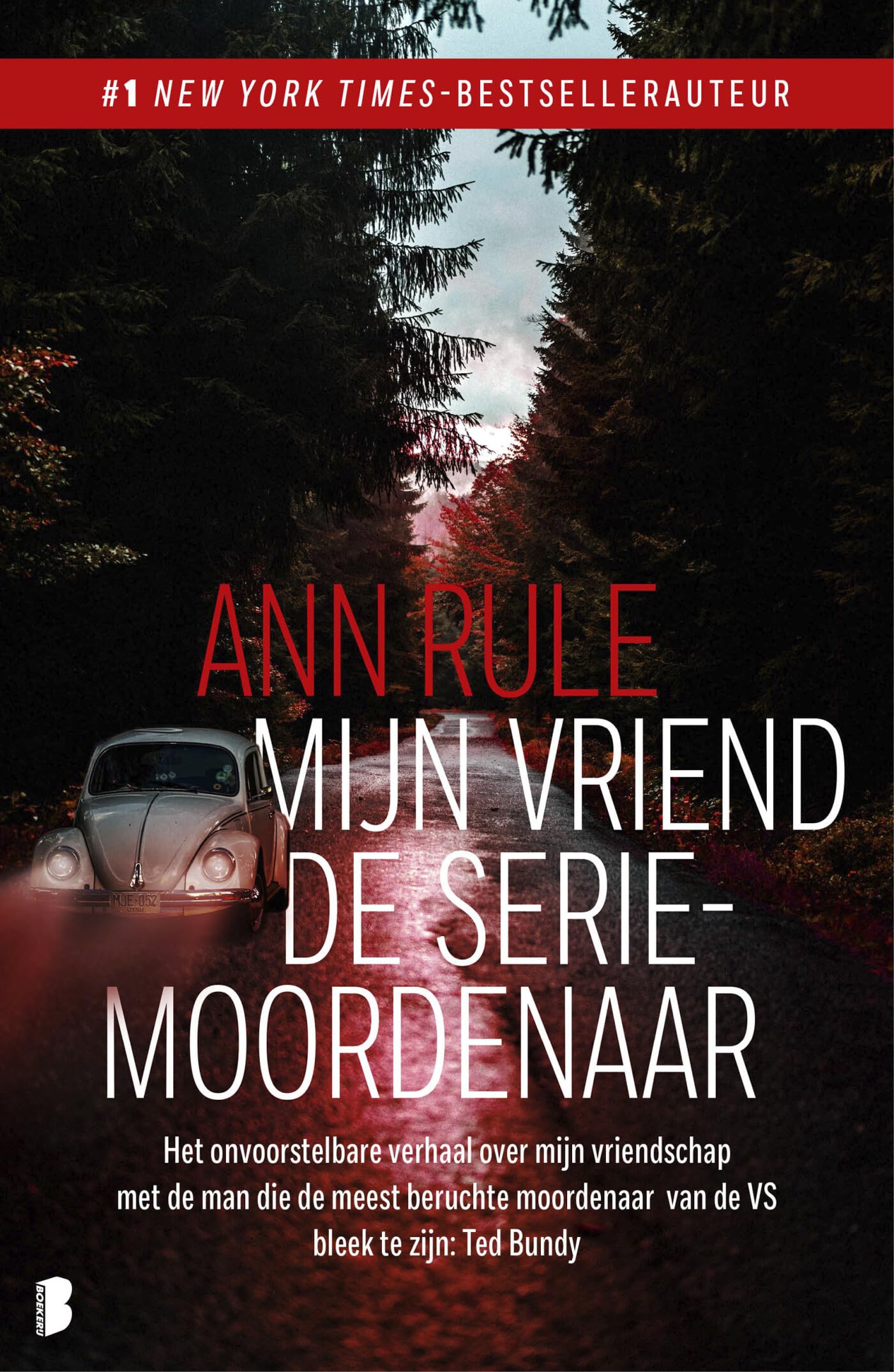 Mijn vriend de seriemoordenaar: het onvoorstelbare verhaal over mijn vriendschap met de man die de meest beruchte moordenaar van de VS bleek te zijn: Ted Bundy Crime & Thrillers