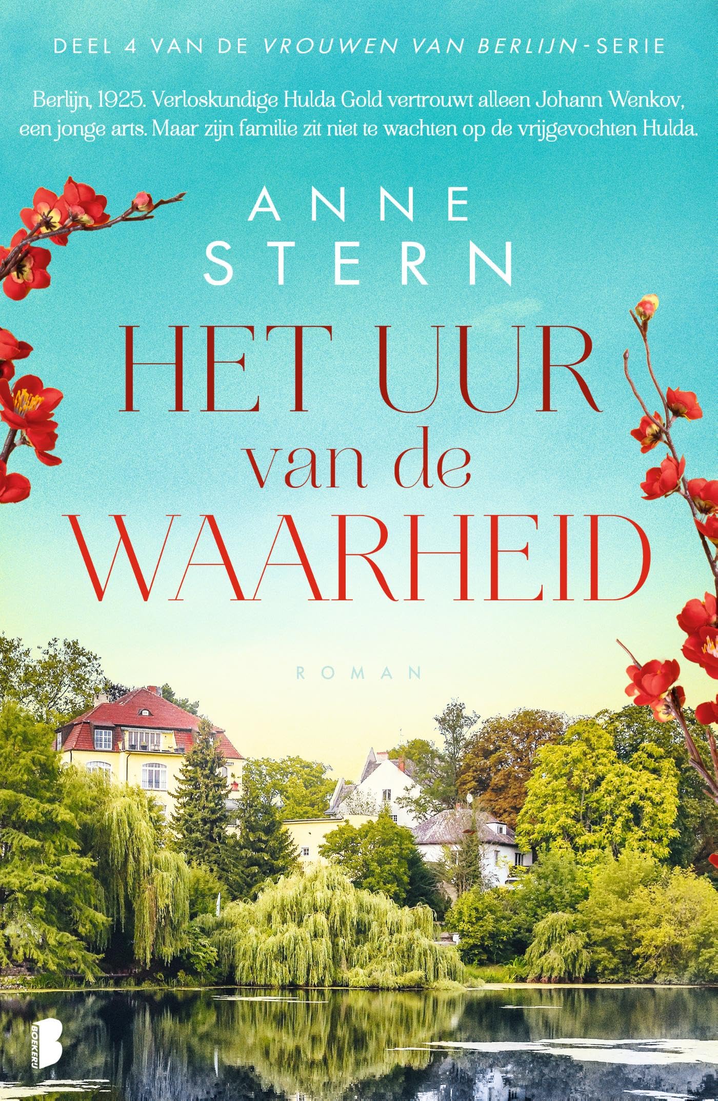 Het uur van de waarheid: Deel 4 Vrouwen van Berlijn-serie (Vrouwen van Berlijn, 4) Historical Fiction