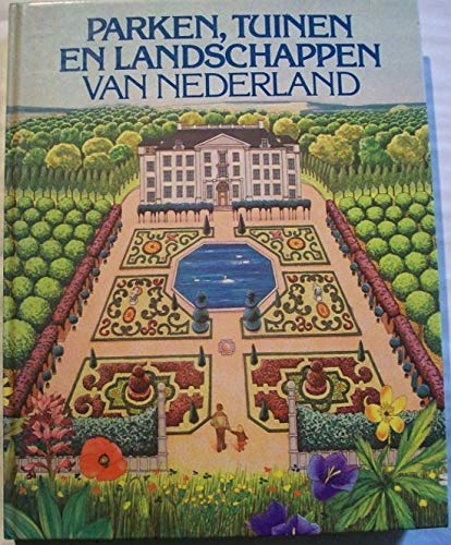 Parken, tuinen en landschappen van Nederland (Dutc book