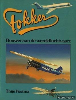 Fokker bouwer aan de wereldluchtvaart book