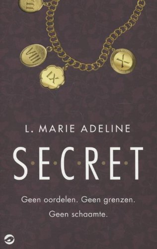 S.E.C.R.E.T.: geen oordelen, geen grenzen, geen schaamte book