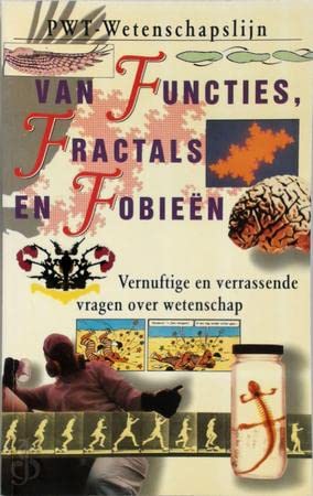 PWT-wetenschapslijn Van functies, fractals en fobieën: vernuftige en verrassende vragen over wetenschap Books