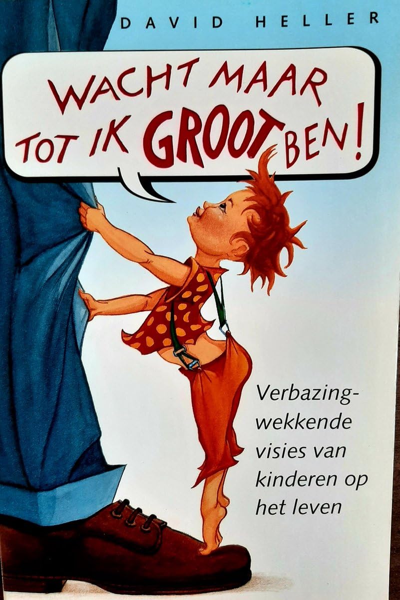 Product Image: WACHT MAAR TOT IK GROOT BEN