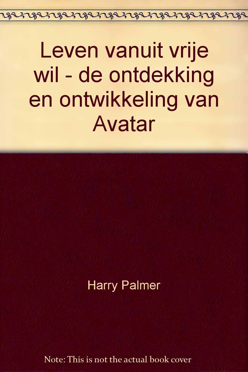 Leven vanuit vrije wil - de ontdekking en ontwikkeling van Avatar book