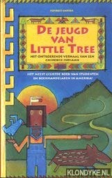 De jeugd van Little Tree: het bijzondere levensverhaal van een Cherokee-Indiaan Books
