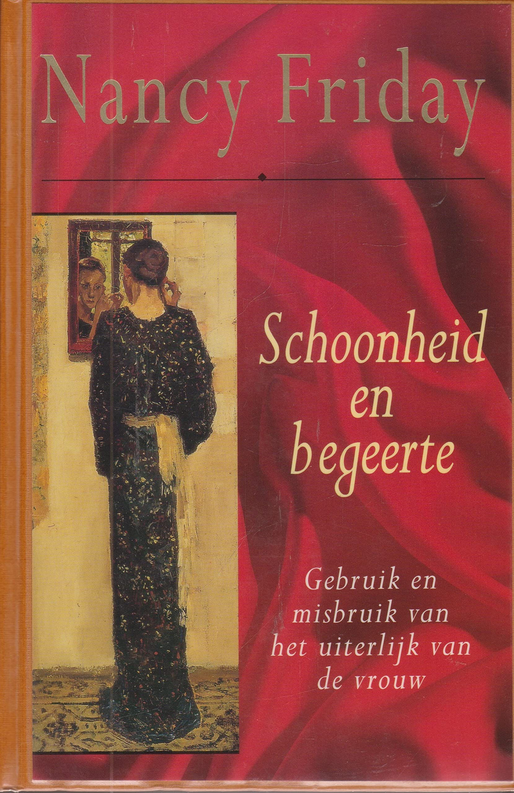 Schoonheid en begeerte: gebruik en misbruik van het uiterlijk van de vrouw book