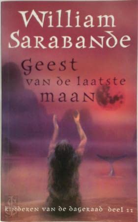Geest van de laatste maan (Kinderen van de dageraad, Band 11) Books