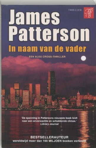 In naam van de vader (Alex Cross, 11) Contemporary literature