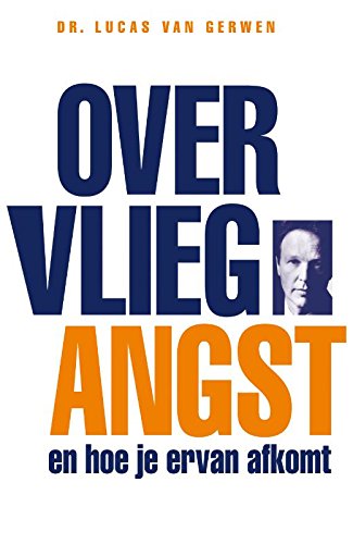 Over vliegangst en hoe je ervan afkomt book