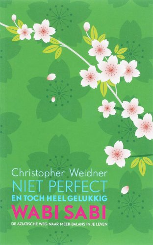 Wabi Sabi: niet perfect en toch heel gelukkig book