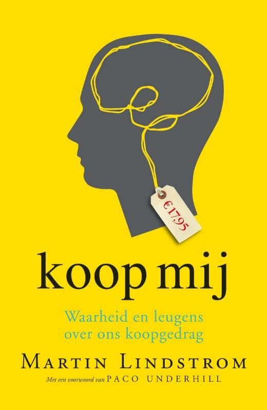Koop.mij: waarheid en leugens over ons koopgedrag book