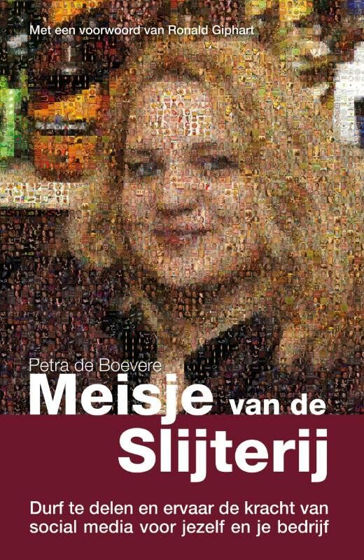 Meisje van de slijterij: durf te delen en ervaar de kracht van social media voor jezelf en je bedrijf book